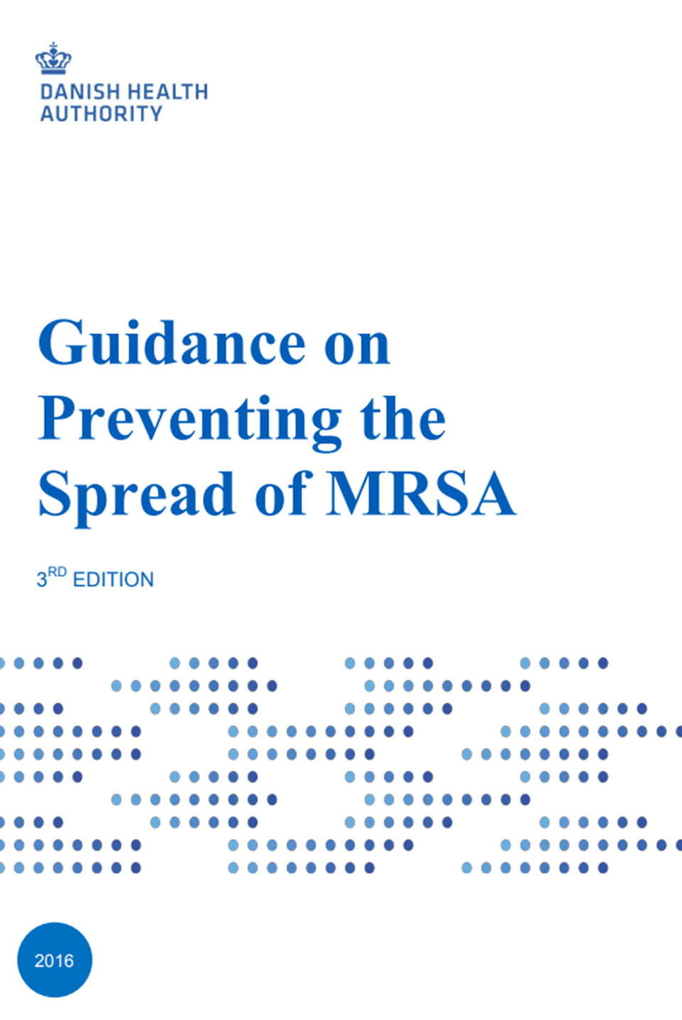 Guidance on Preventing the Spread of MRSA