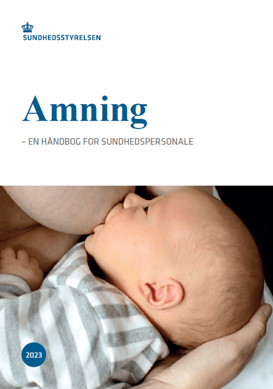 Amning - en håndbog for sundhedspersonale