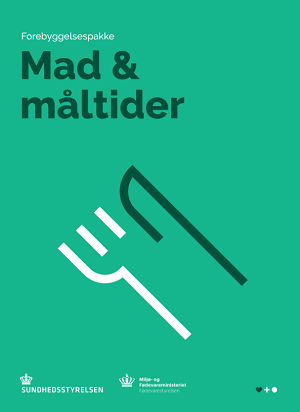 Forebyggelsespakke - Mad & Måltider - Sundhedsstyrelsen