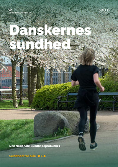 Danskernes Sundhed - Den Nationale Sundhedsprofil 2021 - Sundhedsstyrelsen