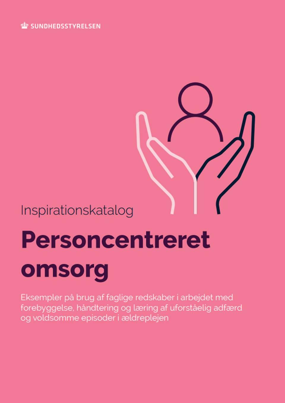 Inspirationskatalog: Personcentreret omsorg