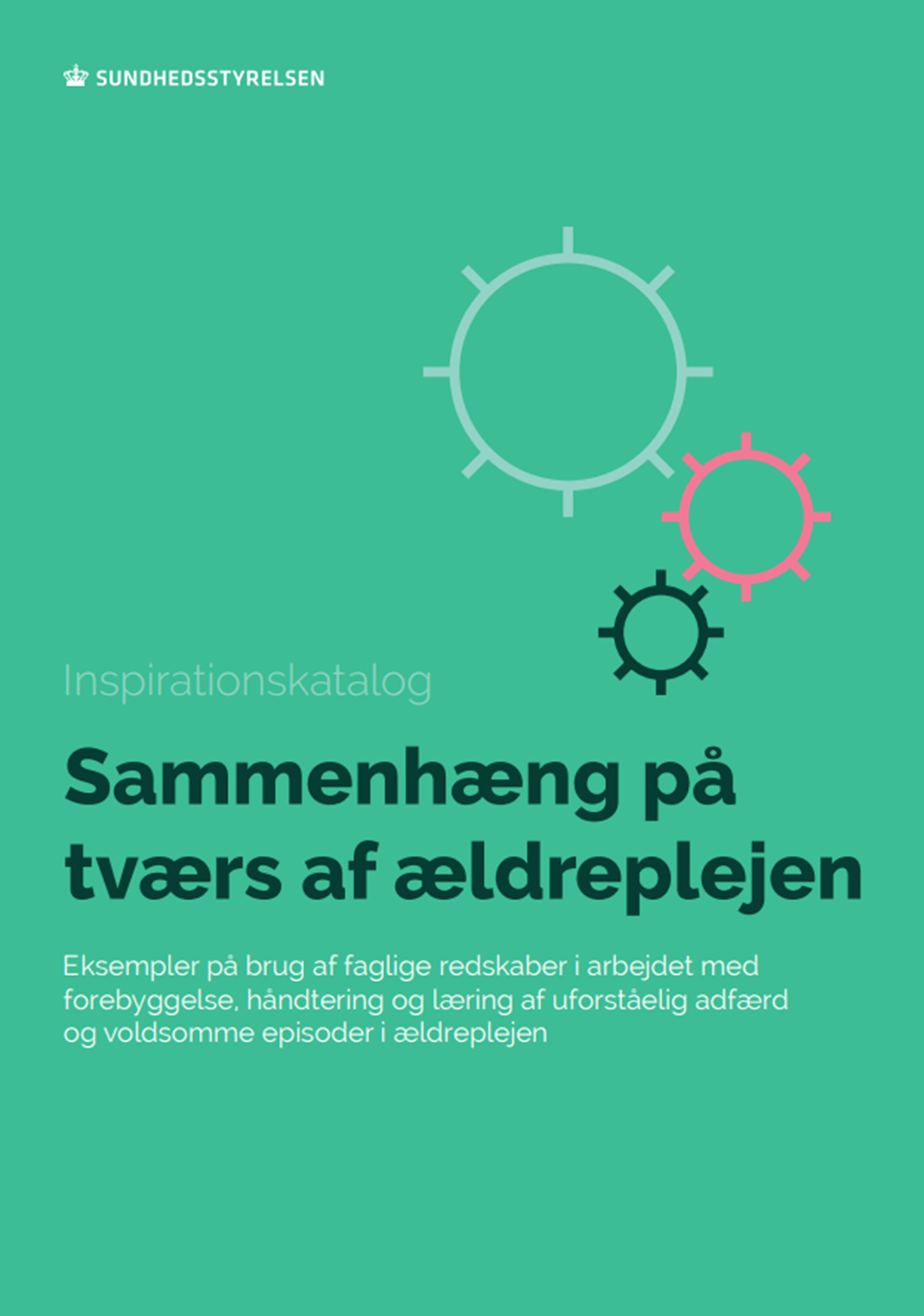 Inspirationskatalog: Sammenhæng på tværs af ældreplejen